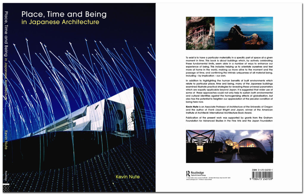 Place, Time and Being examines built responsiveness to universal parameters of existence in traditional and contemporary Japanese buildings. This work was funded by a Japan Foundation Research Fellowship at the University of Tokyo, and its publication was supported by a grant from the Graham Foundation for Advanced Studies in the Fine Arts.